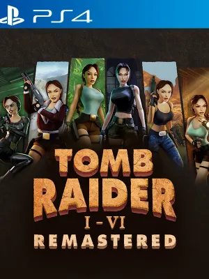 Tomb Raider I-VI Remastered PS4